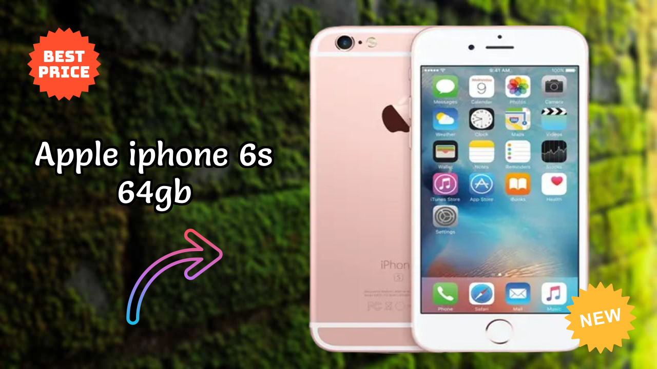 Apple IPhone 6s 64GB vs iPhone 15: Detailed Feature Comparison