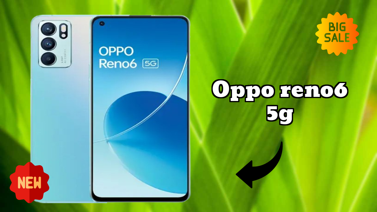 OPPO Reno6 5G vs Samsung Galaxy: Complete Compare