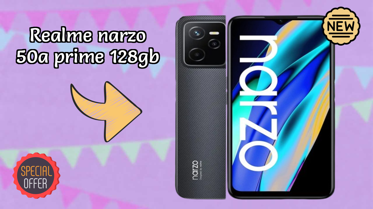 Realme Narzo 50A Prime 128GB vs Samsung: Which Should You Choose?
