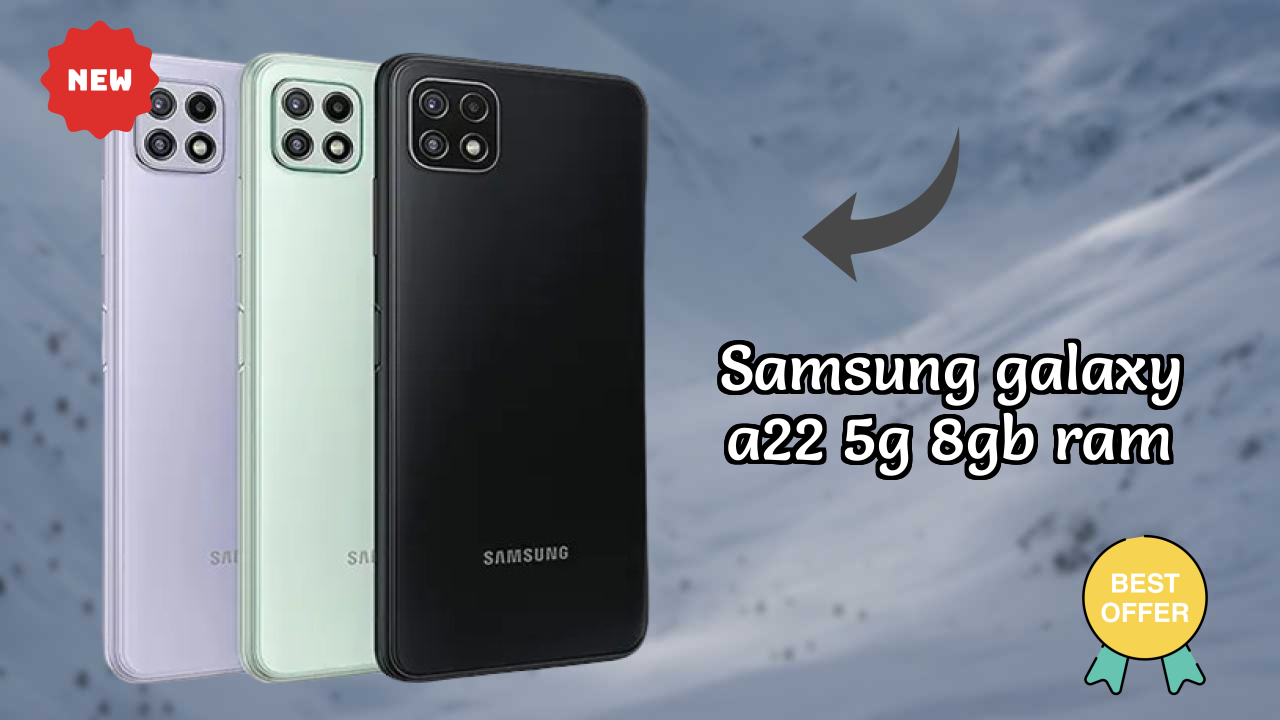 Samsung Galaxy A22 5G 8GB RAM Battery Life: 5000 MAh How Long Lasts